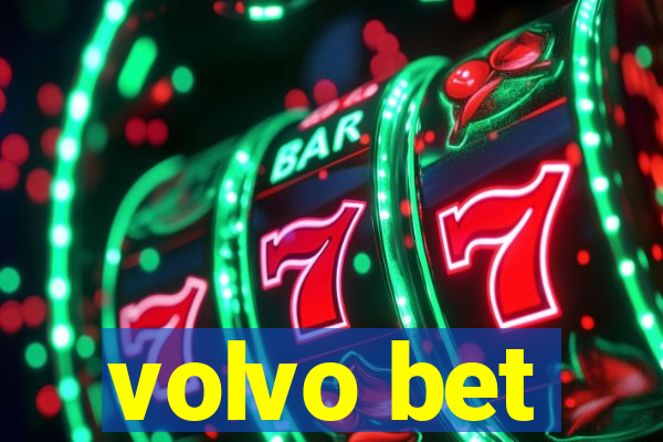 volvo bet