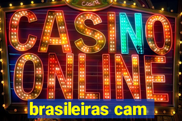 brasileiras cam