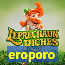 eroporo