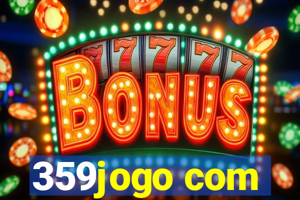 359jogo com