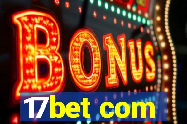 17bet com