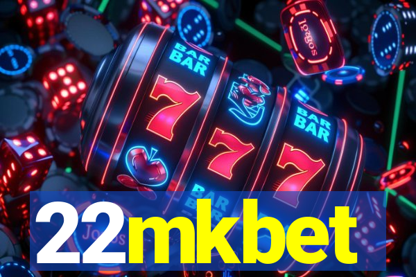22mkbet