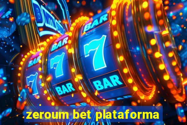 zeroum bet plataforma