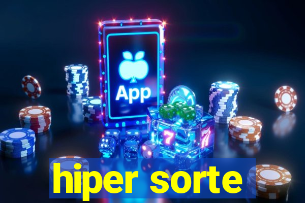 hiper sorte