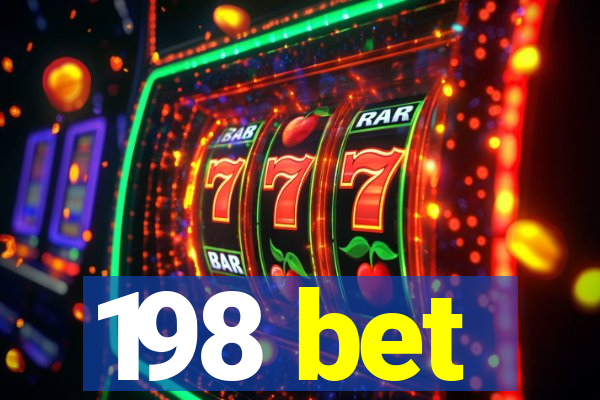 198 bet