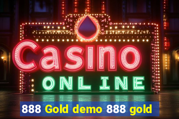888 Gold demo 888 gold