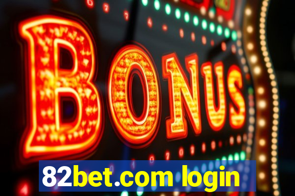 82bet.com login