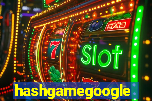 hashgamegoogle