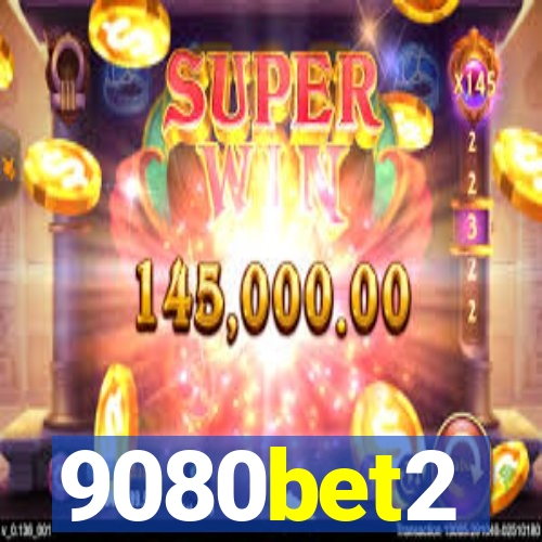 9080bet2
