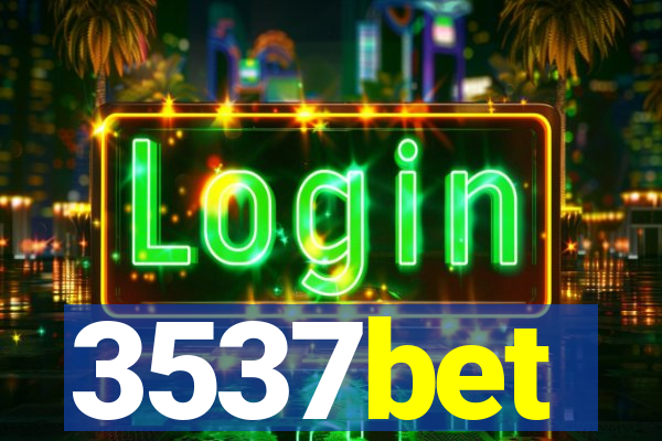 3537bet