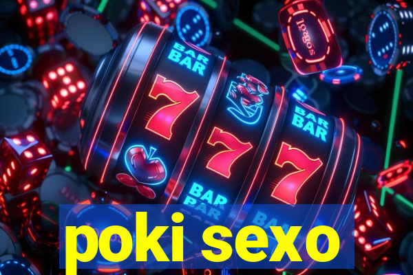 poki sexo