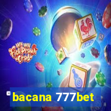 bacana 777bet