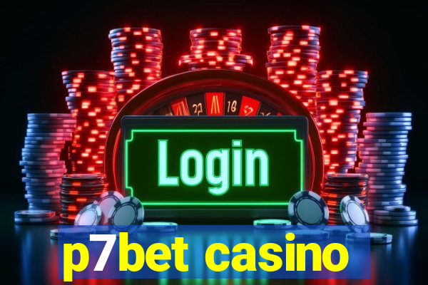 p7bet casino
