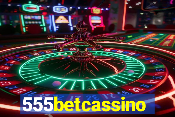 555betcassino
