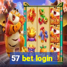 57 bet login