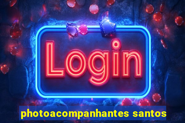 photoacompanhantes santos