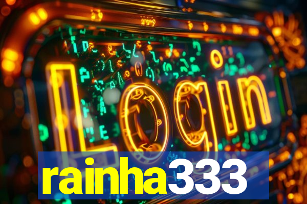 rainha333