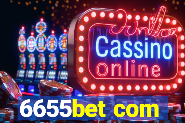 6655bet com