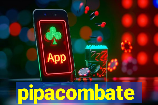 pipacombate