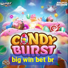 big win bet br