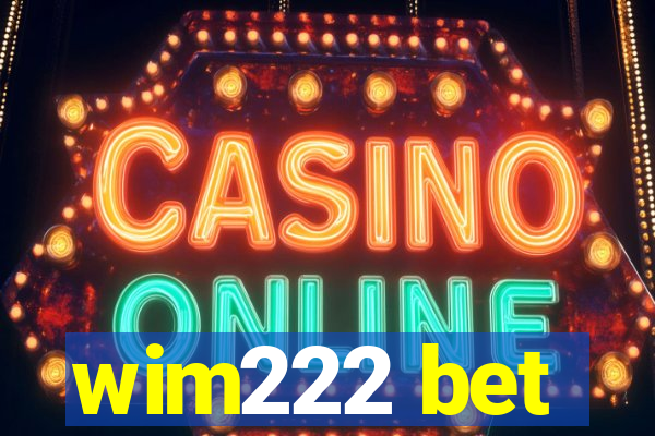 wim222 bet