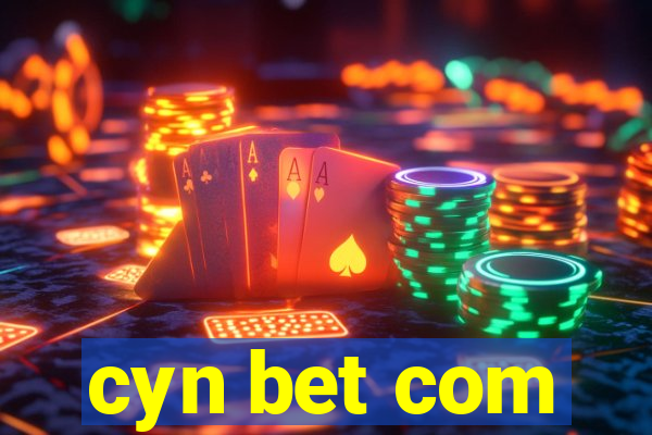 cyn bet com