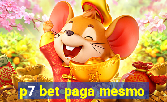 p7 bet paga mesmo