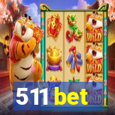 511 bet