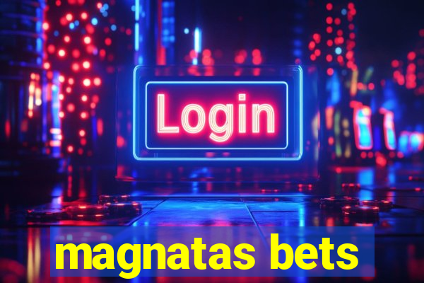 magnatas bets