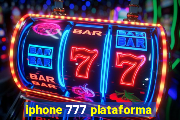 iphone 777 plataforma