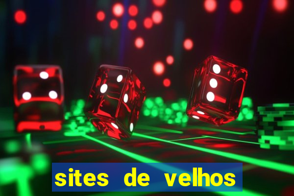 sites de velhos ricos que querem bancar