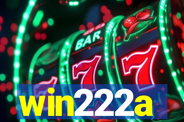 win222a