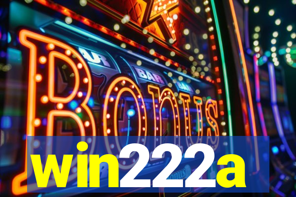 win222a