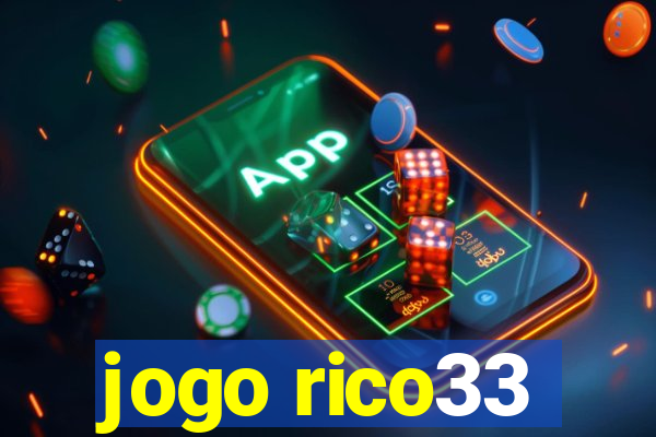 jogo rico33