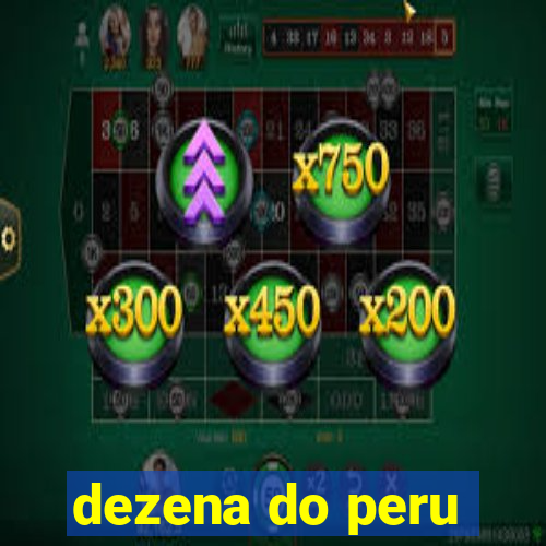 dezena do peru