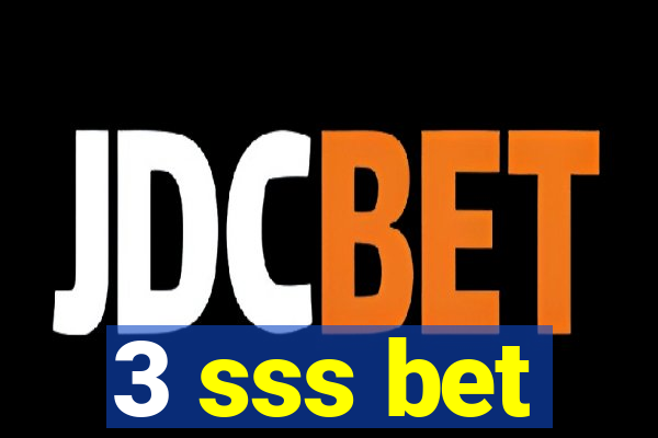 3 sss bet