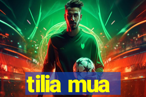 tilia mua