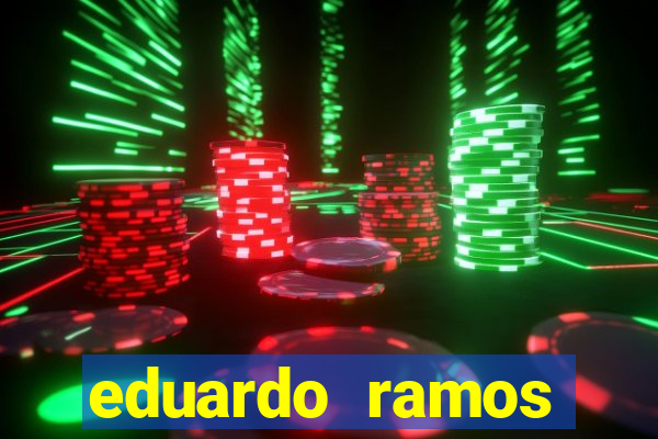 eduardo ramos trader fortuna