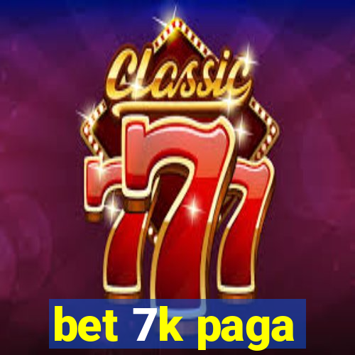 bet 7k paga