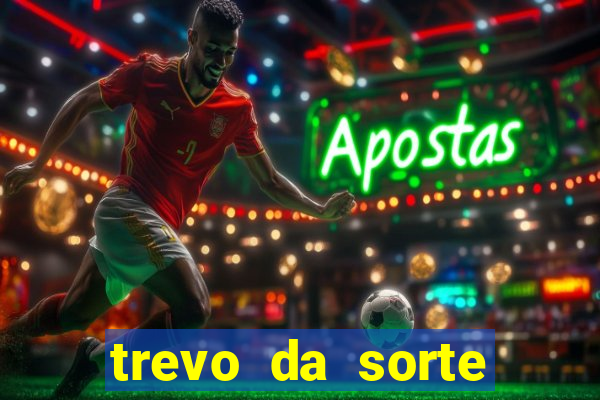 trevo da sorte paratodos bahia
