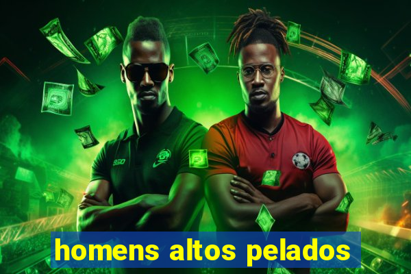 homens altos pelados