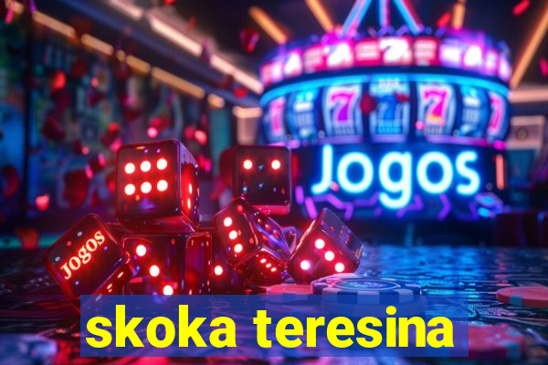 skoka teresina
