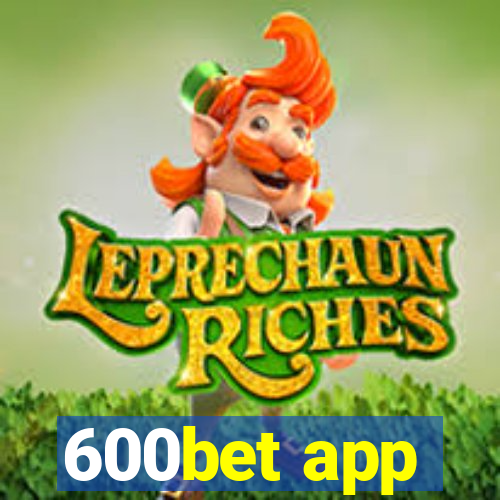 600bet app