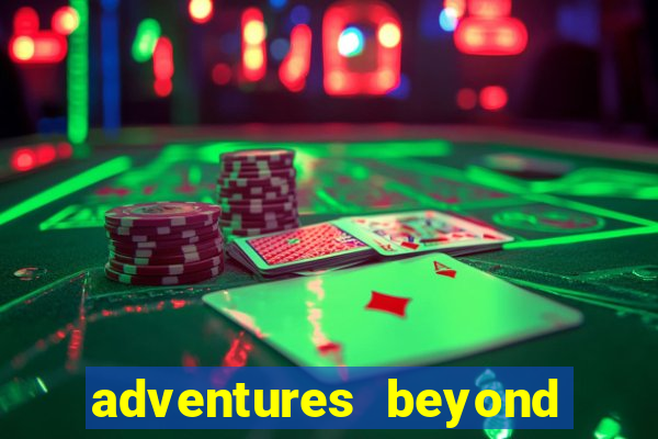 adventures beyond wonderland live betano