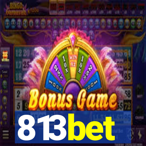 813bet