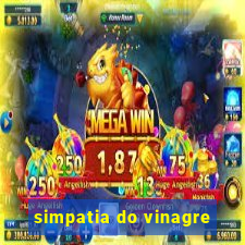 simpatia do vinagre