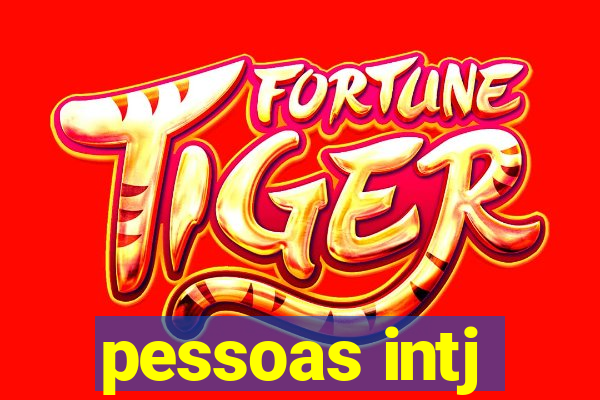 pessoas intj