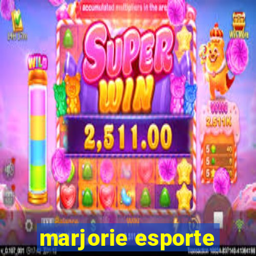marjorie esporte