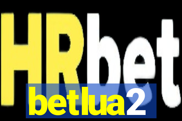 betlua2