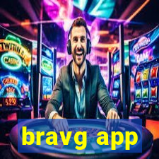 bravg app